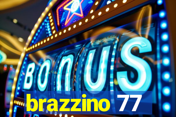 brazzino 77